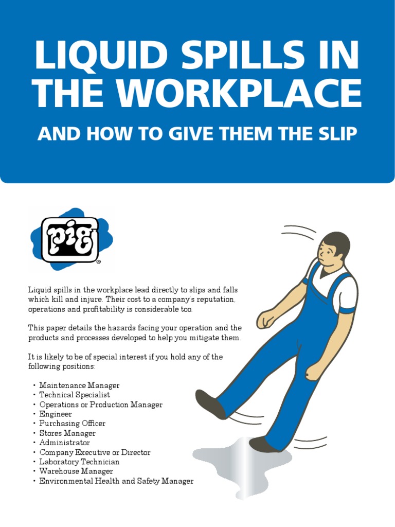 Liquid Spills in The Workplace and How To Give Them The Slip PDF Occupational Safety And
