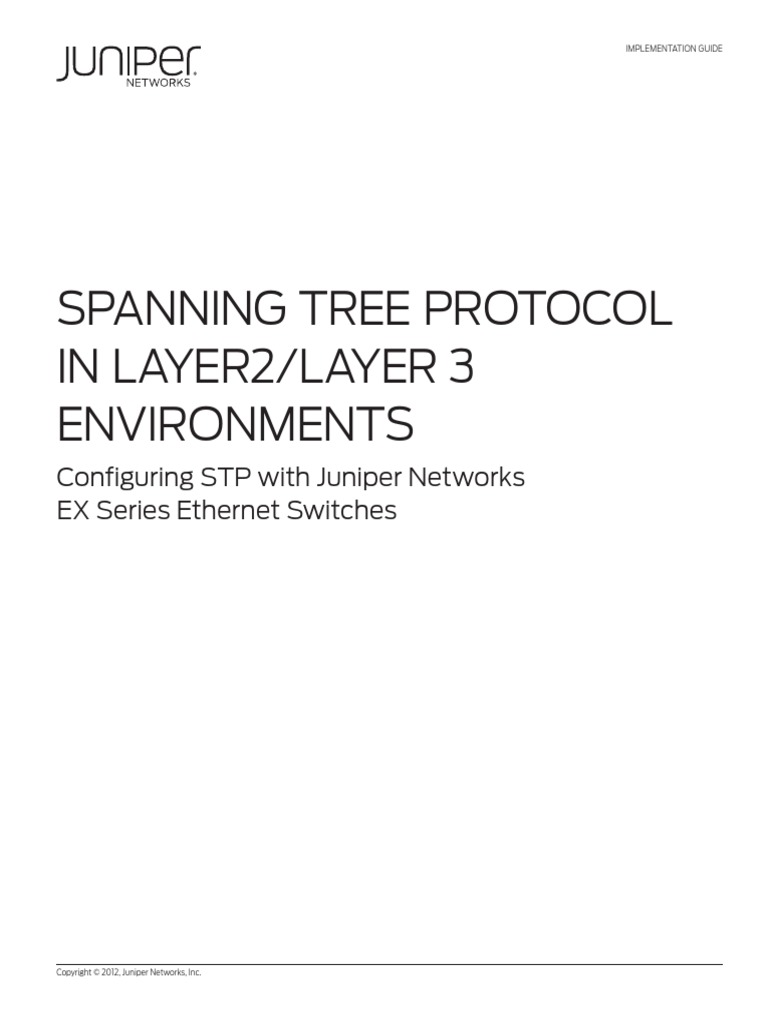 Spanning Tree Protocol in Layer2/Layer 3 Environments: Configuring STP ...