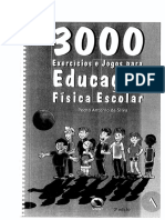 254923097 3000 Exercicios e Jogos Para a Educacao Fisica Escolar Vol1 PDF