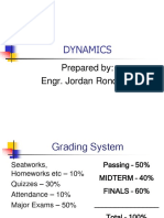 Dynamics: Prepared By: Engr. Jordan Ronquillo