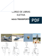 CURSO DE LIBRAS MEIOS TRANSPORTES LICEU ELETIVA.pptx