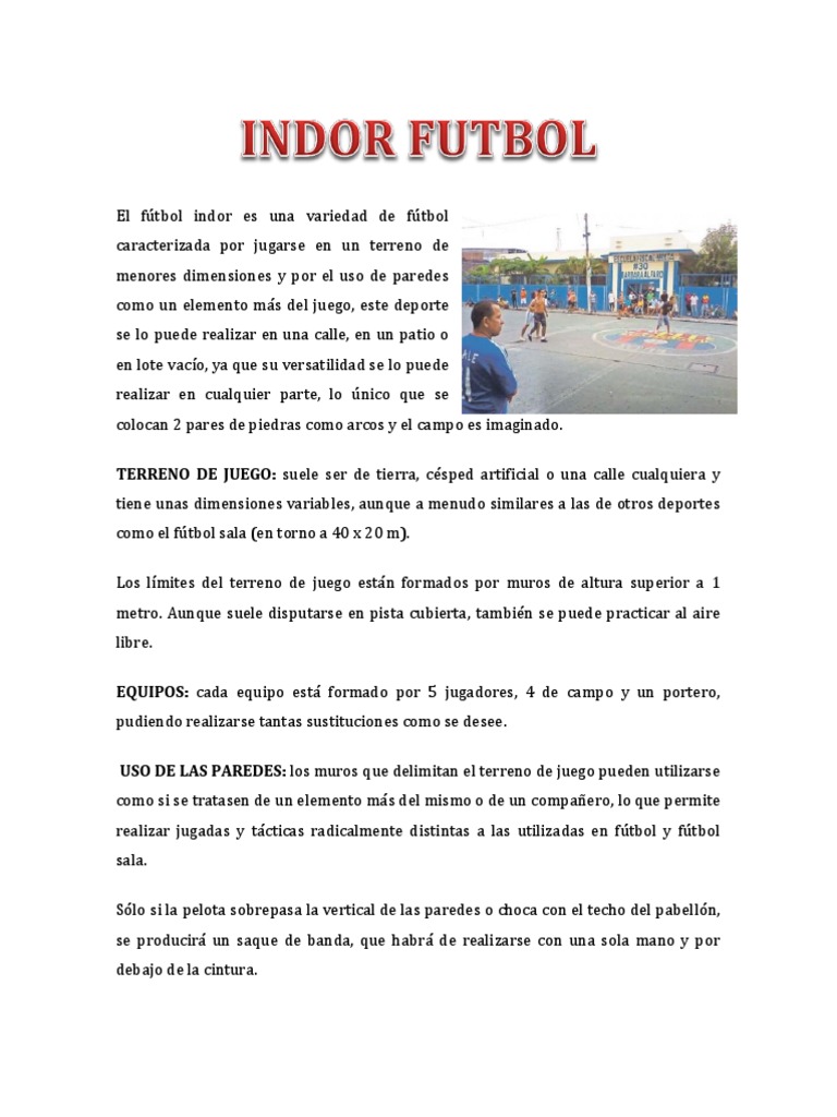 El Futbol Indor Es Una Variedad de Futbol Caracterizada Por Jugarse en ...