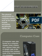 The Physical Components of A Computer System, Such As The Circuit Boards, Enclosures, Peripherals, Cables, Etc