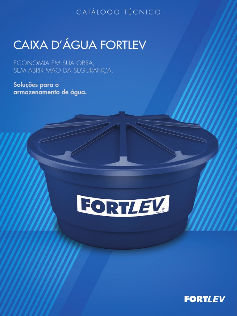 Catálogo técnico de caixas d'água da Fortlev: soluções de armazenamento ...