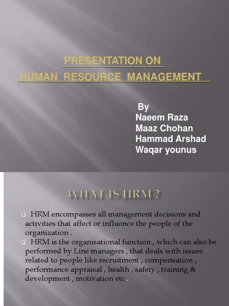 Presentation On Human Resource Management: by Naeem Raza Maaz Chohan ...