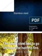 Stainless Steel: Presented By, Dr. Pragati Jain 1 Year
