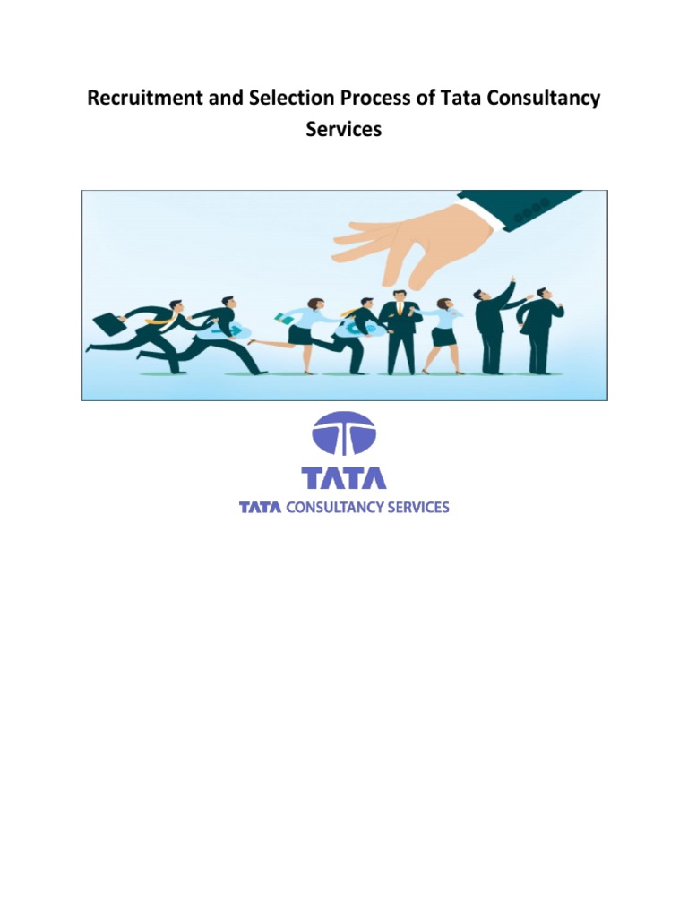 Recruitment and Selection Process of Tata Consultancy Services | PDF ...