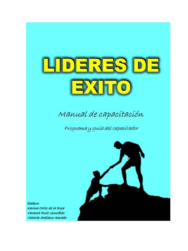 Manual de Capacitacion Lideres de Exito | PDF | Liderazgo | Psicología ...