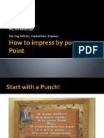 How To Impress by Power Point