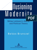 Brunczel, Balázs - Disillusioning Modernity. Niklas Luhmann's Social and Political Theory