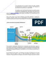 La Energía Hidráulica Es Generada Por La Fuerza Natural Del Agua