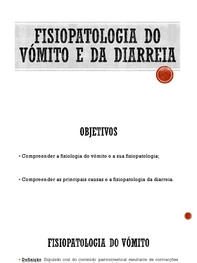 Fisiologia e Fisiopatologia do Vómito e da Diarreia | PDF | Vômito ...