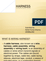 Wiring Harness: Submitted By: Ashish Kumar Sharma 2009btec002