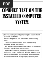 Conduct Test On The Installed Computer System