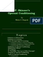 B.F. Skinner's Operant Conditioning: Malyn C. Singso
