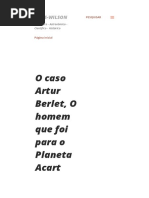 O Caso Artur Berlet, O Homem Que Foi Para o Planeta Acart