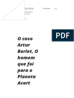 O Caso Artur Berlet, O Homem Que Foi para o Planeta Acart