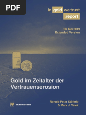 In Gold We Trust Report 19 Deutsch Extended Version