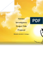 Science Investigatory Project Title Proposa: Mikaella Gabrielle G. Dotingco