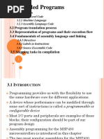 Embedded Programs: 3.1.1 High-Level Code 3.1.2 Machine Language 3.1.3 Assembly Language Code