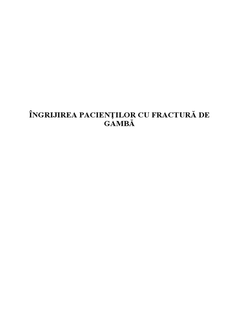 Ingrijirea Pacientilor Cu Fractura de Gamba | PDF