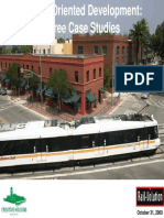 Transit Oriented Development: Three Case Studies: October 31, 2009