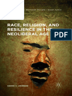 (Black Religion - Womanist Thought - Social Justice) Cedric C. Johnson (Auth.) - Race, Religion, and Resilience in The Neoliberal Age-Palgrave Macmillan US (2016)