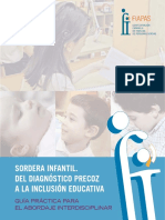 Sordera Infantil Del Diagnostico Precoz a La Inclusion Educativa Guia Para El Abordaje Interdisciplinar 2 Ed 2012