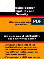 Assessing Speech Intelligibility and Severity: What Are Some Standard Procedures?