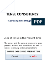 Tense Consistency: - Expressing Time Through Tense