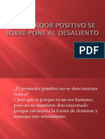 El Pensador Positivo Se Sobre Pone Al Desaliento