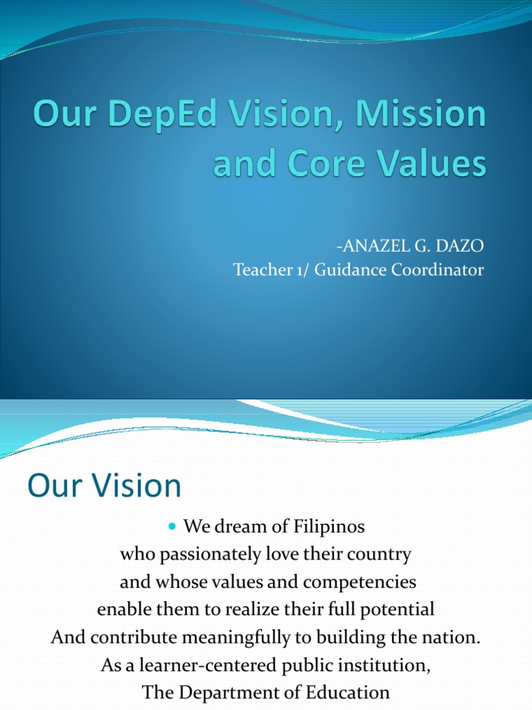 DepEd Mission, Vision, and Core Values | PDF | Learning | Pedagogy