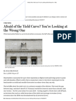 Afraid of The Yield Curve - You'Re Looking at The Wrong One - WSJ