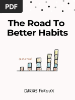 The Road To Better Habits - Darius Foroux PDF