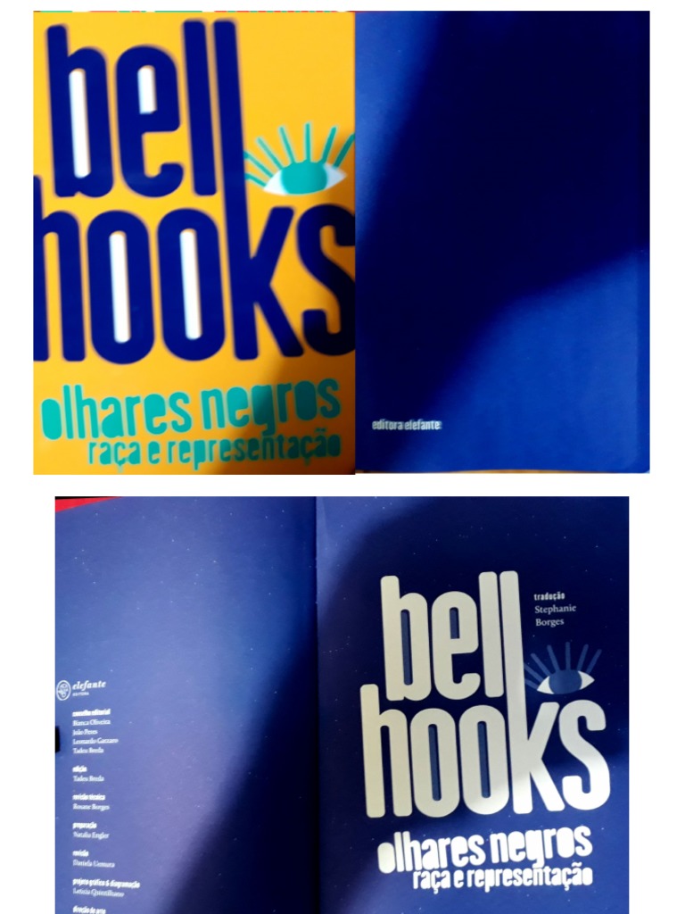 HOOKS, Bell - Olhares Negros - Raça e Representação-Editora Elefante ...