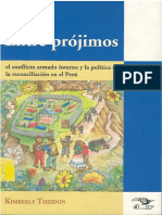 2004 Entre Prójimos. El Conflicto Armado Interno y La Política de La Reconciliación en El Perú