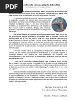 Homem Sufocado Com Sua Própria Delicadeza - Manifesto