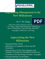 Engineering Management in The New Millennium: Dr. C. M. Chang