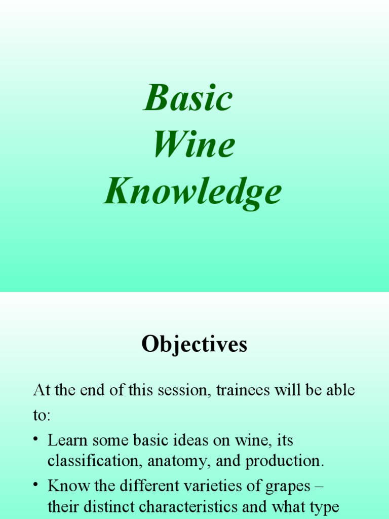 Basic Wine Knowledge PDF Wine Winemaking