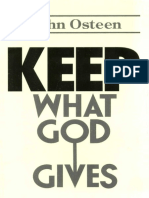 Keep What God Gives-Osteen