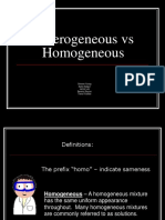 Hetrogenous Vs Homogenous