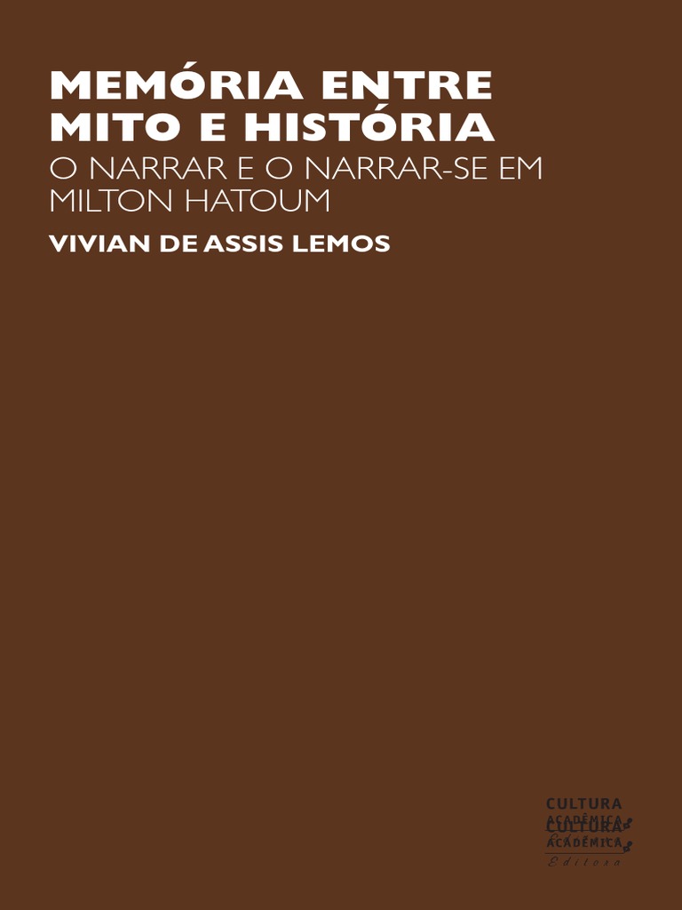 Memória Entre Mito E A História Pdf Poesia Realidade