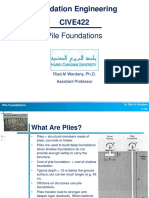Foundation Engineering CIVE422: Pile Foundations