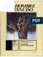 Claude Levi Strauss Mitologicas IV El Hombre Desnudo Scan PDF