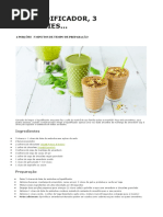 1 Liquidificador, 3 Smoothies...