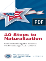 10 Steps To Naturalization: Understanding The Process of Becoming A U.S. Citizen