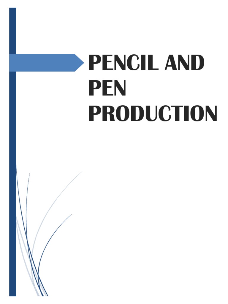Final Pen and Pencil Production Business Plan PDF Internal Rate Of