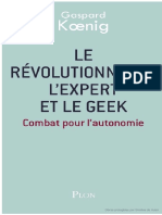 Le Révolutionnaire, l'Expert Et Le Geek