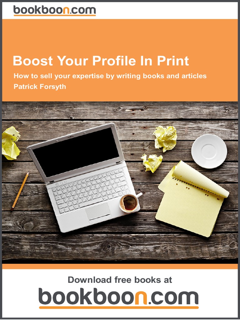 Boost Your Profile in Print | PDF | Publishing | Self Publishing