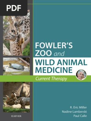 Fowler S Zoo And Wild Animal Medicine Current Therapy Volume 9 Pdf Zoo Veterinary Medicine
